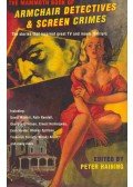 HAINING, PETER - The Mammoth Book of Armchair Detectives & Screen Crimes