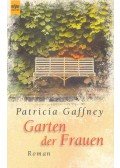 Gaffney, Patricia - Garten der Frauen
