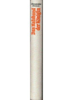 Alexandre Dumas - Zwischen Krone und Schafott III.: Das Halsband der Königin Alexandre Dumas - Zwischen Krone und Schafott III.: Das Halsband der Königin, null 0 antikvár könyv