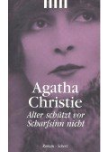 Agatha Christie - Alter schützt vor Scharfsinn nicht