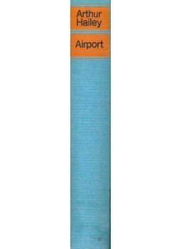 Hailey, Arthur - Airport Hailey, Arthur - Airport, Berlin 1968 antikvár könyv