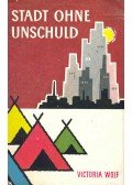 WOLF, VICTORIA - Stadt ohne Unschuld