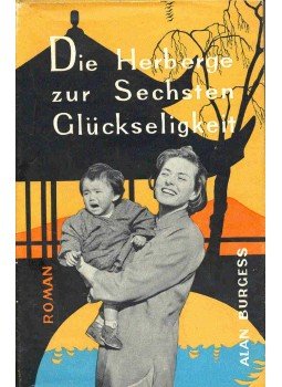 BURGESS, ALAN - Die Herberge zur Sechsten Glückseligkeit BURGESS, ALAN - Die Herberge zur Sechsten Glückseligkeit, null 0 antikvár könyv