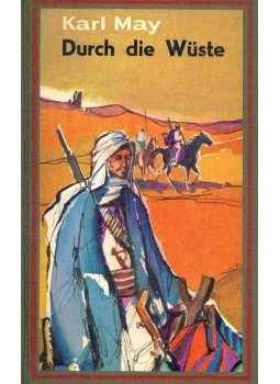 Karl May - Durch die Wüste Karl May - Durch die Wüste, null 0 antikvár könyv