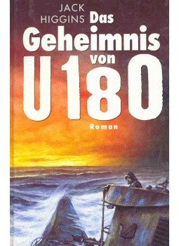Jack Higgins - Das Geheimnis von U180 (Eredeti cím: Thunder Point) Jack Higgins - Das Geheimnis von U180 (Eredeti cím: Thunder Point), null 2001 antikvár könyv