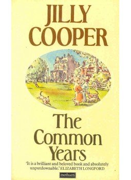 Jilly Cooper - The Common Years Jilly Cooper - The Common Years, null 1984 antikvár könyv