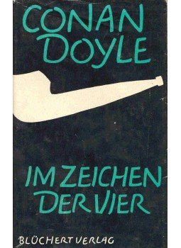 Sir Arthur Conan Doyle - Im Zeichen der Vier Sir Arthur Conan Doyle - Im Zeichen der Vier, null 1965 antikvár könyv