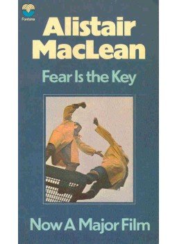 MACLEAN, ALISTAIR - Fear is the Key MACLEAN, ALISTAIR - Fear is the Key, 1973 antikvár könyv
