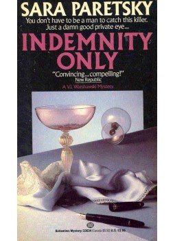 Paretsky, Sara - Indemnity Only Paretsky, Sara - Indemnity Only, null 1989 antikvár könyv