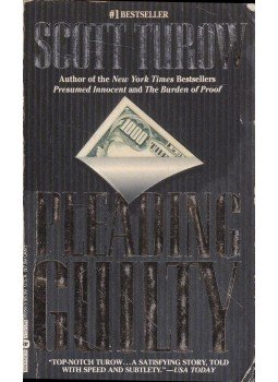 Scott Turow - Pleading Guilty Scott Turow - Pleading Guilty, 1994 antikvár könyv