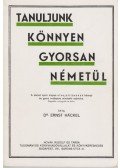 Dr. Ernst Hackel - Tanuljunk könnyen gyorsan németül!