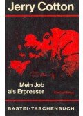 Cotton, Jerry - Mein Job, als Erpresser