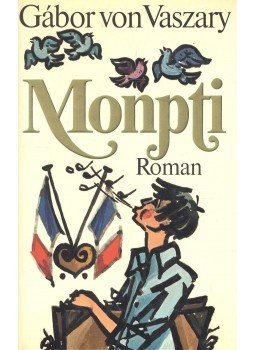 VASZARY, GÁBOR VON, Vaszary Gábor - Monpti, null 1974 antikvár könyv