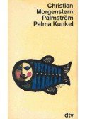 Christian Morgenstern - Palmström, Palma Kunkel