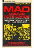 DOLLINGER, HANS - Mao und die Rote Garde - Eine Dokumentation über Chinas Kulturrevolution