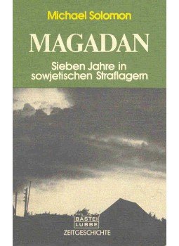 SOLOMON, MICHAEL - Magadan (Sieben Jahre in sowjetischen Straflagern), null 1978 antikvár könyv