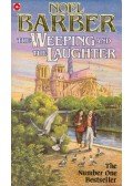 Barber, Noel - The Weeping and the Laughter
