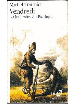 Tournier, Michel - Vendredi ou les limbes du Pacifique Tournier, Michel - Vendredi ou les limbes du Pacifique, null 1972 antikvár könyv