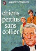 CESBRON, GILBERT - Chiens perdus sans collier