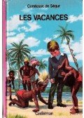COMTESSE DE SÉGUR - Les vacances