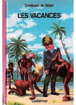 COMTESSE DE SÉGUR - Les vacances, null 1974 antikvár könyv