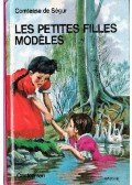 COMTESSE DE SÉGUR - Les petites filles modèles