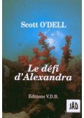 O'DELL, SCOTT - Le défi d'Alexandra