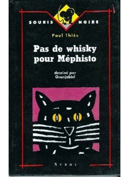 THIES, PAUL - Pas de whisky pour Méphisto THIES, PAUL - Pas de whisky pour Méphisto, null 1992 antikvár könyv