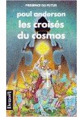 ANDERSON, PAUL - Les croisés du cosmos