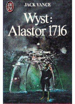 Vance, Jack - Wyst : Alastor 1716 Vance, Jack - Wyst : Alastor 1716, null 1983 antikvár könyv