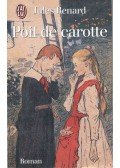 Jules Renard - Poil de carotte