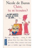 Buron, Nicole De - Chéri, tu m´écoutes ?