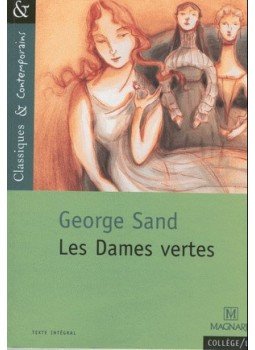 George Sand - Les dames vertes George Sand - Les dames vertes, null 2004 antikvár könyv
