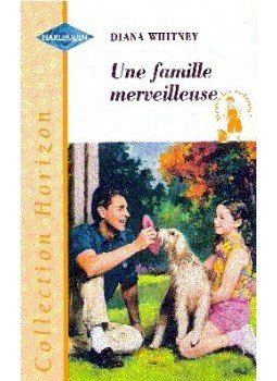 Whitney, Diana - Une famille merveilleuse Whitney, Diana - Une famille merveilleuse, null 1999 antikvár könyv