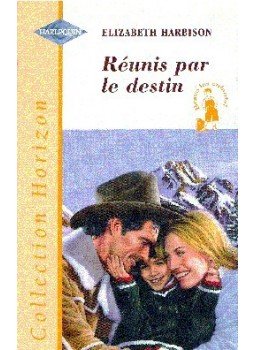 Harbison, Elizabeth - Réunis par le destin, null 1999 antikvár könyv