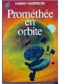 Harrison, Harry - Prométhée en orbite
