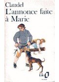 Claudel, Paul - L´annonce faite á Marie