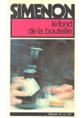 Georges Simenon - Le fond de la bouteille