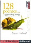 Roubaud, Jacques - 128 poemes...composés en langue francaise de Guillaume Apollinaire á 1968