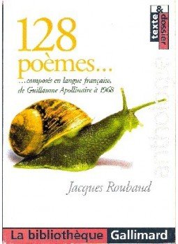 Roubaud, Jacques - 128 poemes...composés en langue francaise de Guillaume Apollinaire á 1968, null 2001 antikvár könyv