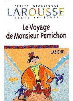 LABICHE, EUGENE - Le voyage de Monsieur Perrichon LABICHE, EUGENE - Le voyage de Monsieur Perrichon, null 2002 antikvár könyv