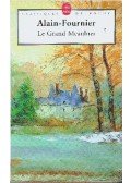 Alain-Fournier - Le Grand Meaulnes