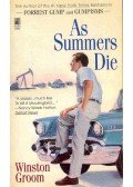 Groom, Winston - As Summers Die