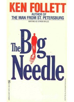 Ken Follett - The Big Needle Ken Follett - The Big Needle, null 1975 antikvár könyv