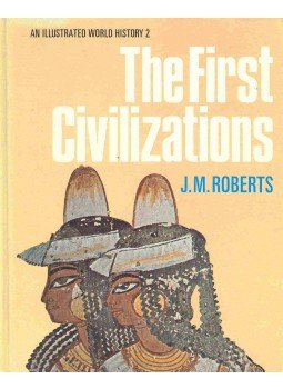 ROBERTS, J.M. - The First Civilizations ROBERTS, J.M. - The First Civilizations, London 1980 antikvár könyv