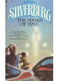 Robert Silverberg - The Masks of Time