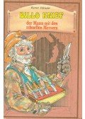 SCHRADER, WERNER - Billo Knief - der Mann mit den schnellen Messern