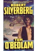 Robert Silverberg - Tom O'Bedlam