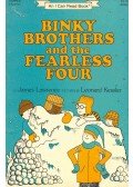 JAMES, LAWRENCE - Binky Brothers and the Fearless Four