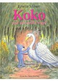 Erwin Moser - Koko und der weiße Vogel